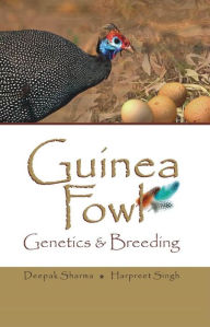 Title: Guinea Fowl Genetics & Breeding, Author: Deepak Sharma