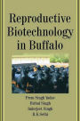 Reproductive Biotechnology in Buffalo
