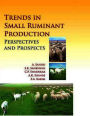 Trends in Small Ruminant Production: Perspectives and Prospects