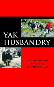 Title: Yak Husbandry, Author: Goutam Mondal