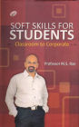 Soft Skills for Students: Classroom to Corporate