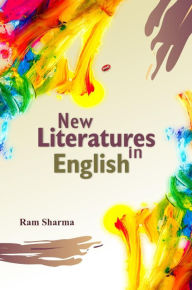 Title: New Literatures in English, Author: Ram Sharma