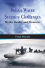 India's Water Security Challenges: Myths, Reality and Measures