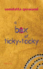 A Box of Ticky-Tacky