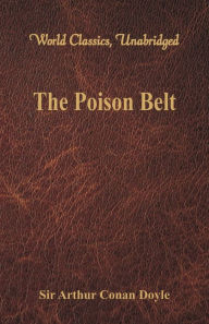 The Poison Belt (World Classics, Unabridged)