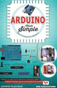 Title: Arduino Made Simple, Author: Ashwin Pajankar