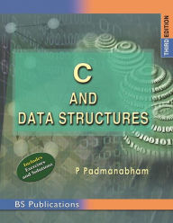 Title: C & Data Structures, Author: Prof. P. Padmanabham