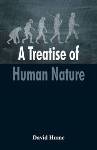 Title: A Treatise of Human Nature, Author: David Hume
