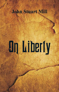 Title: On Liberty, Author: John Stuart Mill