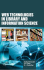 Web Technologies In Library And Information Science