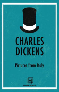 Title: Pictures from Italy, Author: Charles Dickens