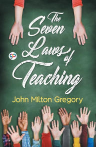 Title: The Seven Laws of Teaching, Author: John Milton Gregory