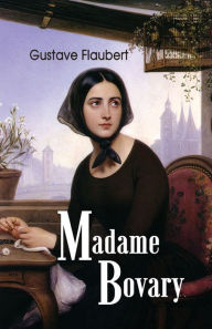 Title: Madame Bovary, Author: Gustave Flaubert