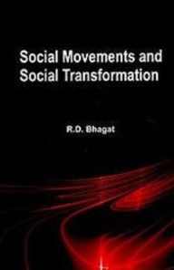 Title: Social Movements and Social Transformation, Author: R. D. Bhagat