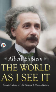 Title: The World as I See It, Author: Albert Einstein