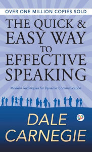 Title: The Quick and Easy Way to Effective Speaking, Author: Dale Carnegie