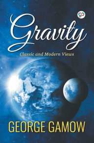 Title: Gravity, Author: George Gamow