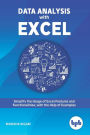Data Analysis with Excel: Tips and tricks to kick start your excel skills