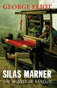 Title: Silas MARNER, Author: GEORGE ELIOT