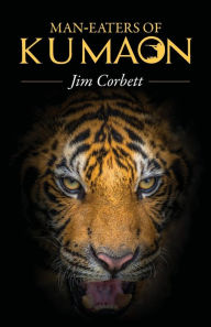 Title: Man-Eaters of Kumaon, Author: Jim Corbett