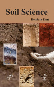Title: Soil Science, Author: Hemlata Pant