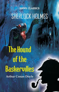 Title: The Hound of the Baskervilles, Author: Arthur Conan Doyle