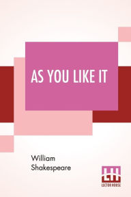 Title: As You Like It, Author: William Shakespeare