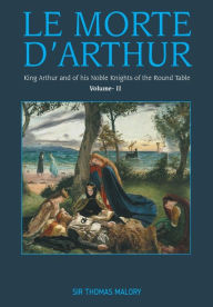 Title: Le Morte d'Arthur,, Author: Thomas Malory