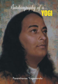Title: Autobiography of a YOGI, Author: Paramhansa Yogananda