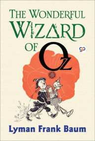 Title: The Wonderful Wizard of Oz, Author: L. Frank Baum