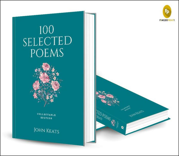 100 Selected Poems: John Keats