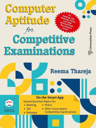 Title: Computer Aptitude for Competitive Examinations, Author: Reema Thareja