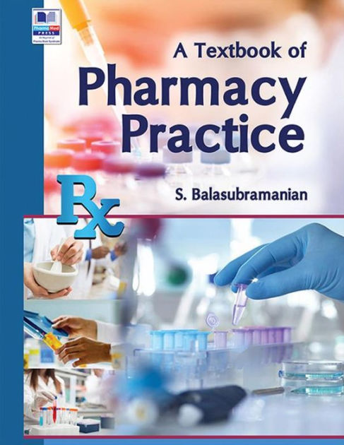 A Textbook Of Pharmacy Practice By Prof. S. Balasubramanian | EBook ...