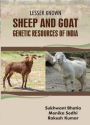 Lesser Known Sheep And Goat Genetic Resources Of India
