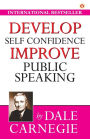 Develop Self-Confidence, Improve Public Speaking