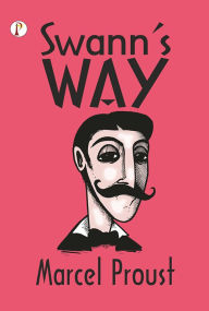Title: Swann's Way, Author: Marcel Proust