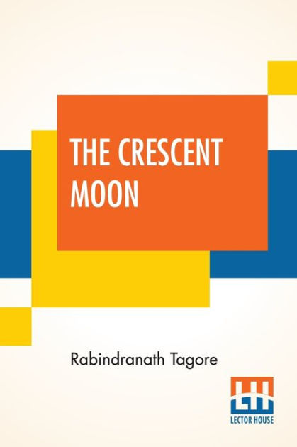 the-crescent-moon-translated-from-the-original-bengali-by-the-author