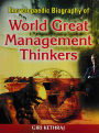 Encyclopaedic Biography Of World Great Management Thinkers