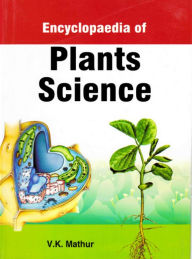 Title: Encyclopaedia of Plants Science, Author: V.K. Mathur