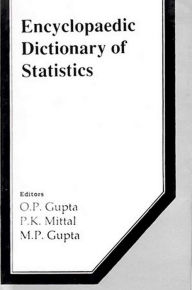 Title: Encyclopaedic Dictionary of Statistics, Author: O. P. Gupta