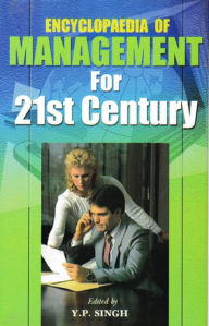 Title: Encyclopaedia of Management for 21st Century (Effective Information Management), Author: Y.P. Singh