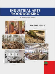 Title: Industrial Arts Woodworking, Author: Rachell Lance