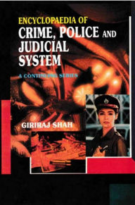 Title: Encyclopaedia of Crime,Police And Judicial System (I. First Report Of The National Police Commission, II. Second Report Of The National Police Commission), Author: Giriraj Shah