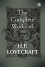 The Complete Works of H. P. Lovecraft