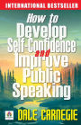 How to Develop Self Confidence and Improve Public Speaking