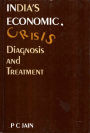 India's Economic Crisis: Diagnosis and Treatment