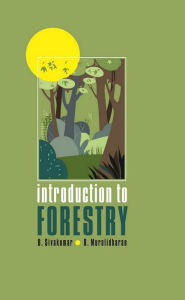 Title: Introduction to Forestry, Author: B. Sivakumar