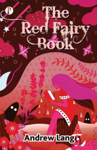 Title: The Red Fairy Book, Author: Andrew Lang