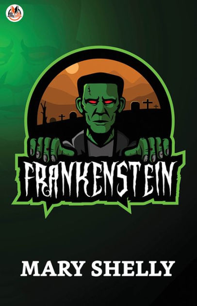 Frankenstein by Mary Shelly, Paperback | Barnes & Noble®