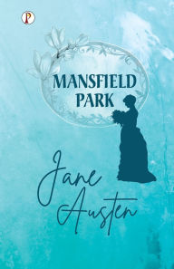 Title: Mansfield Park, Author: Jane Austen
